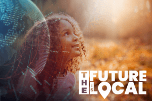 Blue and green tech globe. little girl staring at bright light while in a field. White lettering The Future is Local